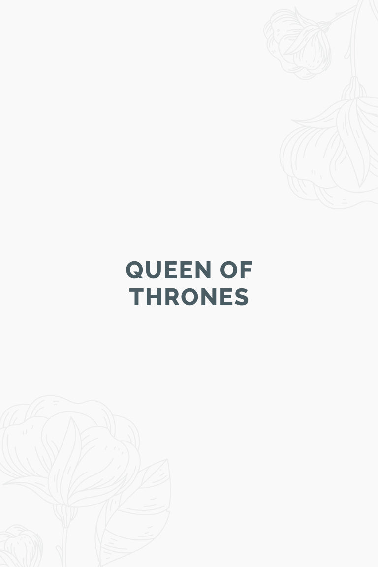 Queen of thrones